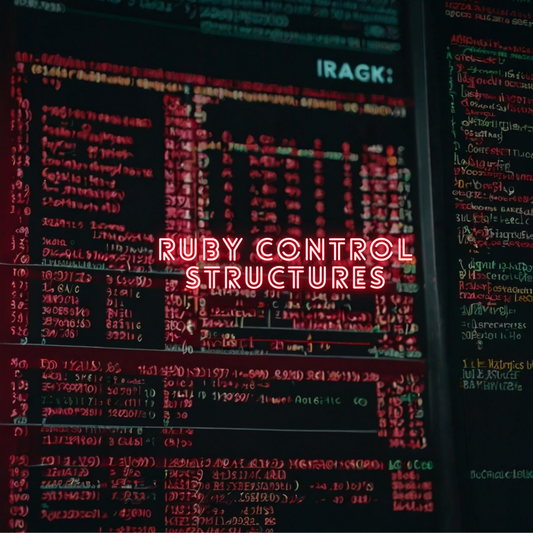 Ruby Control Structures